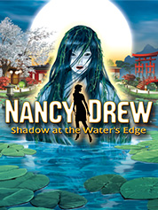 Nancy drew®: shadow at the water